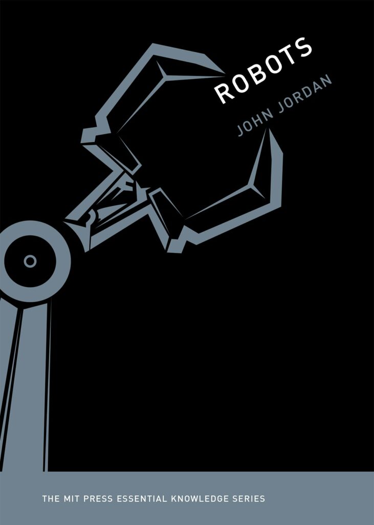 John Jordon’s book “Robots”